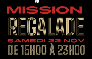 Mission Régalade