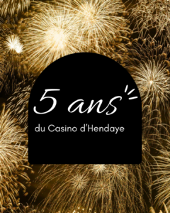 5 ans du Casino